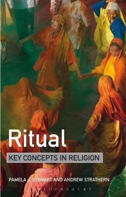 Ritual: Key Concepts in Religion(English, Paperback, Stewart Pamela J. Professor)