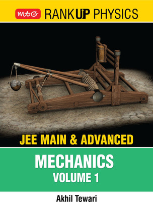 MTG Rank Up Physics JEE Main & Advanced Mechanics: Vol. 1 - JEE Main & Advanced Physics books 2022(Paperback, Akhil Tiwari)