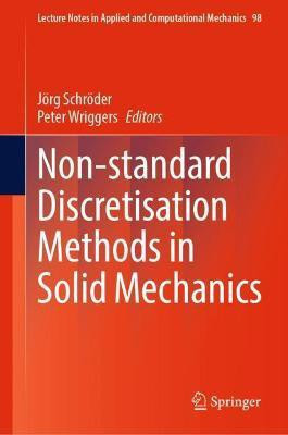 Non-standard Discretisation Methods in Solid Mechanics(English, Hardcover, unknown)