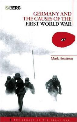 Germany and the Causes of the First World War(English, Paperback, Hewitson Mark Dr)