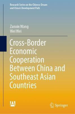 Cross-Border Economic Cooperation Between China and Southeast Asian Countries(English, Hardcover, Wang Zanxin)