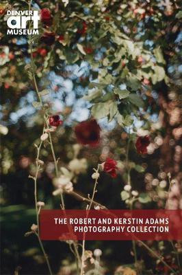 Companion to the Robert and Kerstin Adams Photography Collection at the Denver Art Museum(English, Paperback, unknown)