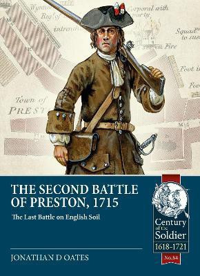 The Second Battle of Preston, 1715(English, Paperback, Oates Jonathan David)