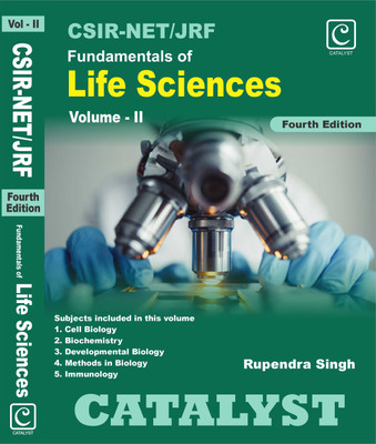 CSIR NET JRF Fundamentals of Life Sciences Vol - II, Fourth Edition(Paperback, Rupendra Singh)