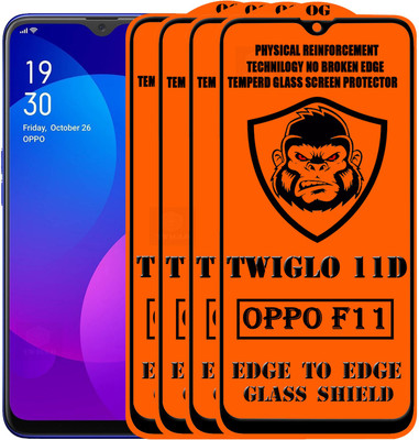 TWIGLO Edge To Edge Tempered Glass for OPPO F11(Pack of 4)