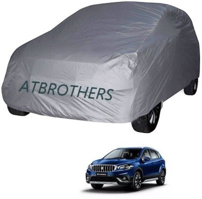 ATBROTHERS Car Cover For Maruti Suzuki S-Cross Zeta DDiS 200 SH Diesel (Without Mirror Pockets)(Grey)