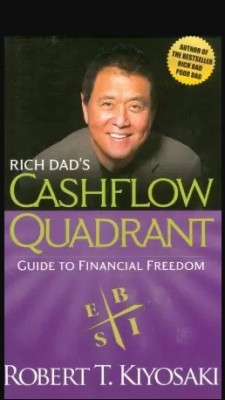 Rich Dad's CASHFLOW Quadrant: Rich Dad's Guide To Financial Freedom(Paperback, Robert T. Kiyosaki)