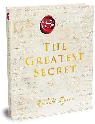 The Greatest Secret: The Extraordinary Sequel To The International Bestseller(Paperback, Rhonda Byrne)