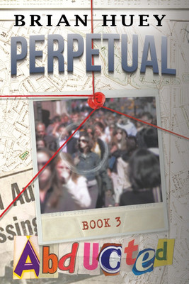 Perpetual(English, Paperback, Huey Brian)