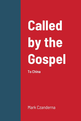 Called by the Gospel(English, Paperback, Czanderna Mark)