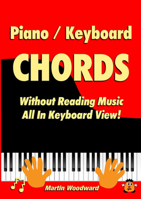 Piano / Keyboard Chords Without Reading Music(English, Paperback, Woodward Martin)