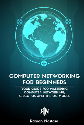 Computer Networking for Beginners(English, Paperback, Ramon Nastase)