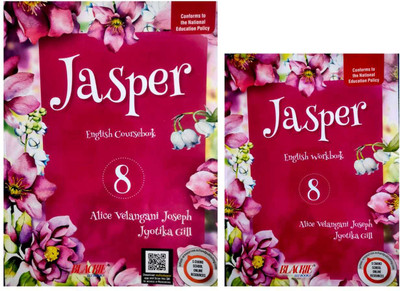 Jasper English Course Book + Work Book For Class-8 ( CBSE - NEP)(Paperback, Jyotika Gill, Alice Velangani Joseph) Jasper English Course Book + Work Book For Class-8 ( CBSE - NEP)(Paperback, Jyotika Gill, Alice Velangani Joseph)