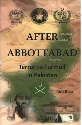After Abbottabad(English, Hardcover, Bhat Anil)