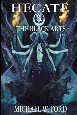 Hecate & The Black Arts(English, Paperback, unknown)