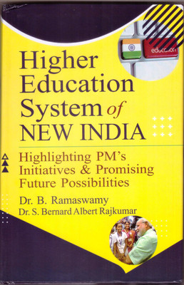 Higher Education System of New India(Hardcover, Dr. B. Ramaswamy)