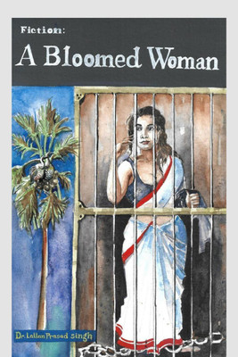 A Bloomed Woman(English, Paperback, Dr. Lallan Prasad Singh)
