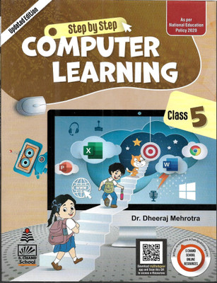 STEP BY STEP COMPUTER LEARNING FOR CLASS-5 (LATEST UPDATE EDITION-2022)(Paperback, DR. DHEERAJ MALHOTRA)