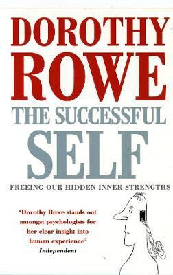 The Successful Self(English, Paperback, Rowe Dorothy)