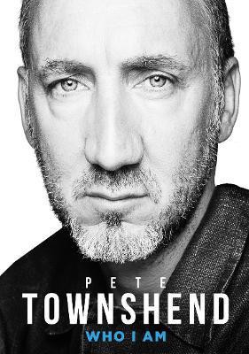 Pete Townshend: Who I Am(English, Paperback, Townshend Pete)