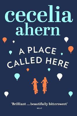 A Place Called Here(English, Paperback, Ahern Cecelia)