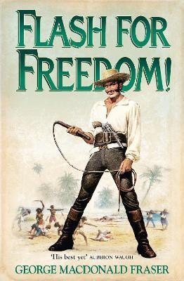 Flash for Freedom!(English, Paperback, Fraser George MacDonald)