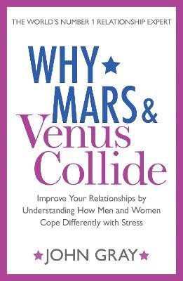 Why Mars and Venus Collide(English, Paperback, Gray John)