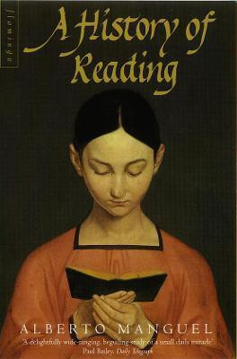 A History of Reading(English, Paperback, Manguel Alberto)