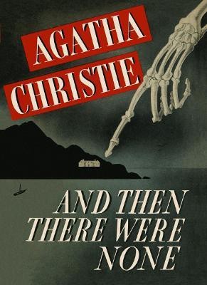 And Then There Were None(English, Hardcover, Christie Agatha)