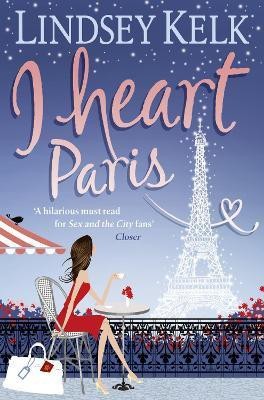 I Heart Paris(English, Paperback, Kelk Lindsey)