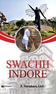 Swachh Indore(English, Paperback, Narahari P.)