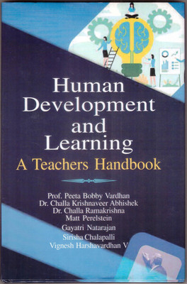 Human Development and Learning A Teachers Handbook(Hardcover, Prof. Peeta Bobby Vardhan)