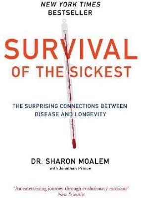 Survival of the Sickest(English, Paperback, Moalem Dr Sharon)