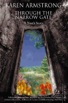 Through the Narrow Gate(English, Paperback, Armstrong Karen)