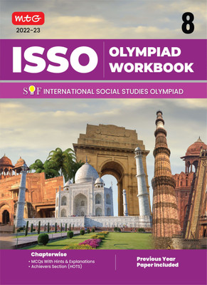 International Social Studies Olympiad (ISSO) Work Book for Class 8 - Chapterwise MCQs, Previous Years Solved Paper & Achievers Section - ISSO Olympiad Books For 2022-2023 Exam(Paperback, Sidharth Singh)