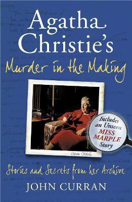 Agatha Christie's Murder in the Making(English, Paperback, Curran John)
