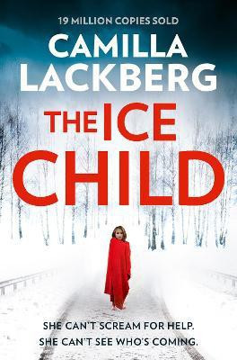 The Ice Child(English, Paperback, Laeckberg Camilla)
