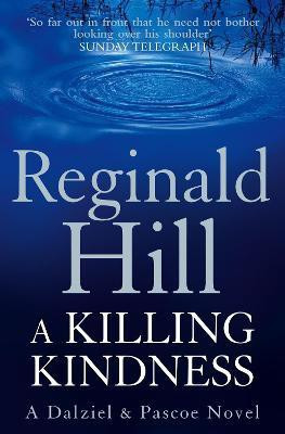 A Killing Kindness(English, Paperback, Hill Reginald)