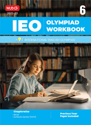 International English Olympiad (IEO) Work Book for Class 6 - MCQs, Previous Years Solved Paper and Achievers Section - Best Olympiad Books For 2022-2023 Exam(Paperback, ZARRIN ALI KHAN) International English Olympiad (IEO) Work Book for Class 6 - MCQs, Previous Years Solved Paper and Achievers Section - Best Olympiad Books For 2022-2023 Exam(Paperback, ZARRIN ALI KHAN)