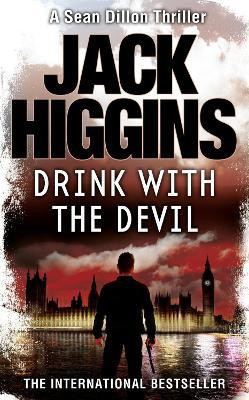 Drink with the Devil(English, Paperback, Higgins Jack)