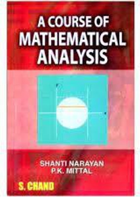 A Course Of Mathematical Analysis(Paperback, Shanti Narayan)