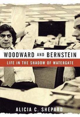 Woodward and Bernstein(English, Paperback, Shepard Alicia C)