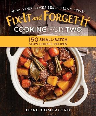 Fix-It and Forget-It Cooking for Two(English, Paperback, Comerford Hope)