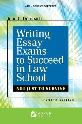 Writing Essay Exams to Succeed in Law School(English, Paperback, Dernbach John C)