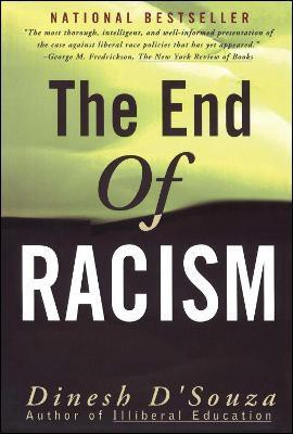 The End of Racism(English, Paperback, D'Souza Dinesh)