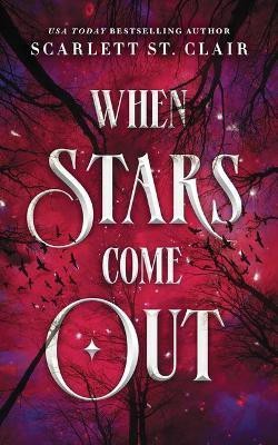 When Stars Come Out(English, Paperback, Clair Scarlett St.)