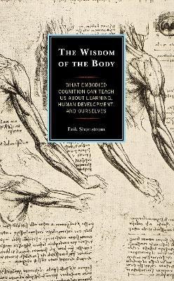The Wisdom of the Body(English, Paperback, Shonstrom Erik)
