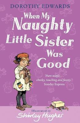 When My Naughty Little Sister Was Good(English, Paperback, Edwards Dorothy)