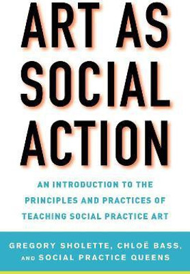 Art as Social Action(English, Paperback, unknown)