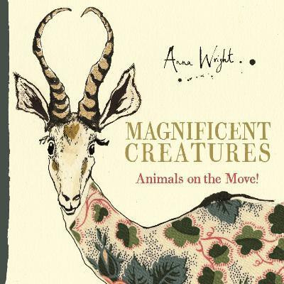 Magnificent Creatures(English, Paperback, Wright Anna)
